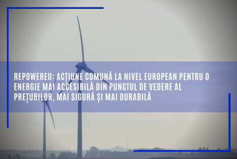 REPowerEU: acțiune comună la nivel european pentru o energie mai accesibilă din punctul de vedere al prețurilor, mai sigură și mai durabilă