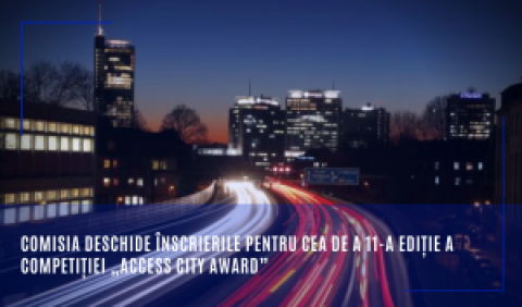 Comisia deschide înscrierile pentru cea de a 11-a ediție a competiției „Access City Award”