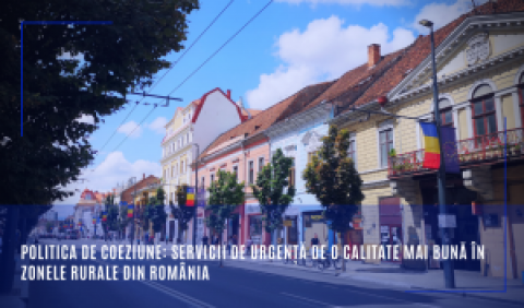 Politica de coeziune: servicii de urgență de o calitate mai bună în zonele rurale din România