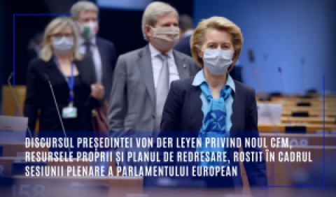 Discursul președintei von der Leyen privind noul CFM, resursele proprii și planul de redresare, rostit în cadrul sesiunii plenare a Parlamentului European