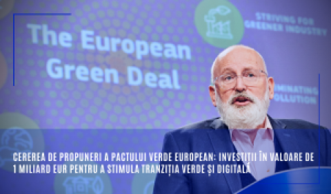 Cererea de propuneri a Pactului verde european: investiții în valoare de 1 miliard EUR pentru a stimula tranziția verde și digitală