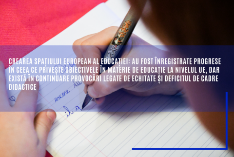 Crearea spațiului european al educației: progrese la nivelul UE, dar există în continuare provocări legate de echitate și deficitul de cadre didactice