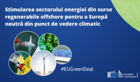 Stimularea sectorului energiei din surse regenerabile offshore pentru o Europă neutră din punct de vedere climatic