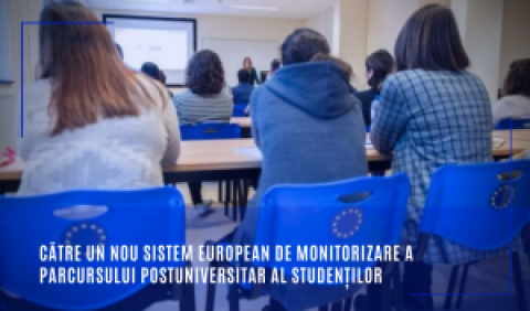 Către un nou sistem european de monitorizare a parcursului postuniversitar al studenților