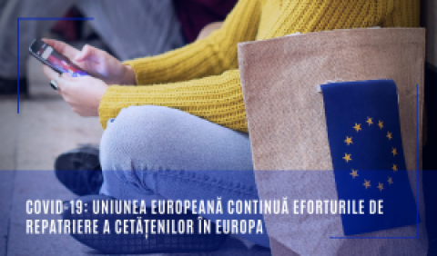 COVID-19: Uniunea Europeană continuă eforturile de repatriere a cetățenilor în Europa