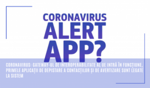 Coronavirus: gateway-ul de interoperabilitate al UE intră în funcțiune, primele aplicații de depistare a contacților și de avertizare sunt legate la sistem