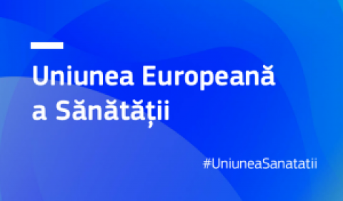 Construirea unei Uniuni Europene a sănătății: O pregătire și un răspuns în caz de criză mai puternice pentru Europa